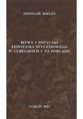 Bitwy i potyczki powstania styczniowego w lubelskiem i na Podlasiu
