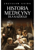 Historia medycyny dla każdego