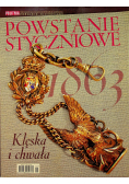 Powstanie styczniowe klęska i chwała nr 1