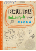 Brulion kultowych zabaw