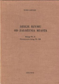 Dzieje Rzymu od założenia miasta Księgi VI do X