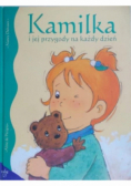 Kamilka i jej przygotowania na każdy dzień
