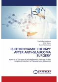 Photodynamic Therapy After Anti-Glaucoma Surgery