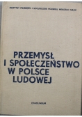 Przemysł i społeczeństwo w Polsce ludowej