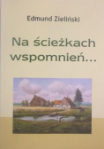 Na ścieżkach wspomnień