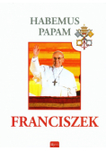Habemus Papam : Franciszek