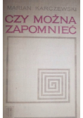 Czy można zapomnieć