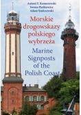 Morskie drogowskazy polskiego wybrzeża