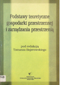 Podstawy teoretyczne gospodarki przestrzennej i zarządzania przestrzenią