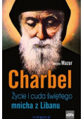 Znaki Charbel Życie i cuda świętego mnicha
