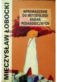 Wprowadzenie do Metodologii badań Pedagogicznych