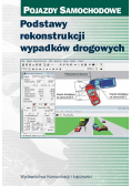 Podstawy rekonstrukcji wypadków drogowych