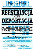 Repatriacja czy deportacja Tom 2