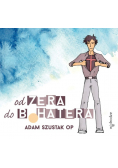 Od zera do bohatera