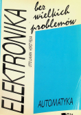 Elektronika bez wielkich problemów Automatyka