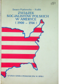 Związek socjalistów polskich w Ameryce 1900 1914