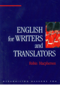 Macpherson Robin - English for Writers and Translators