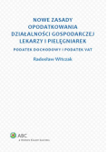 Nowe zasady opodatkowania działalności gospodarczej lekarzy i pielęgniarek