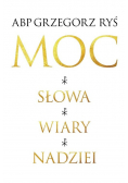 Moc słowa + Moc wiary + Moc nadziei