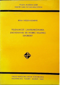 Poznawcze uwarunkowania zachowania się wobec własnej choroby