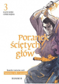 Poranek ściętych głów Tom 3
