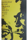 Od raga do rocka Wszystko o jazzie