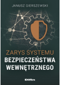 Zarys systemu bezpieczeństwa wewnętrznego