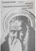 Polska teologia życia mistycznego ( 1914 - 1939 )