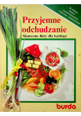 Przyjemne odchudzanie