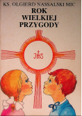 Rok wielkiej przygody