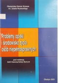 Problemy opieki i środowisko życia osób niepełnosprawnych