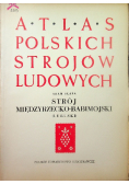 Atlas Polskich Strojów Ludowych Strój Międzyrzecko Babimojski