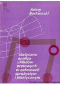 Statyczna analiza układów prętowych w zakresach sprężystym i plastycznym
