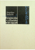 Książeczka o człowieku wierzącym