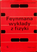 Feynmana wykłady z fizyki Tom I Część I