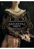 Królewska krew.