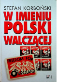 W imieniu Polski Walczącej