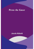 Peter the Great