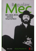 Bim bam bom mogę wszystko