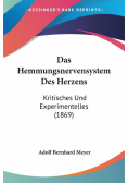 Das Hemmungsnervensystem Des Herzens