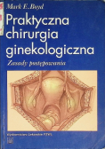 Praktyczna chirurgia ginekologiczna