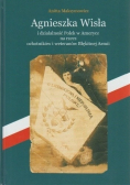 Agnieszka Wisła i działalność Polek w Ameryce