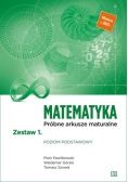 Matematyka Próbne arkusze maturalne Zestaw 1 Poziom podstawowy