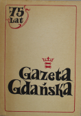 Gazeta gdańska 75 lat