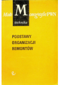 Podstawy organizacji remontów