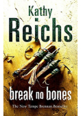 Break no bones