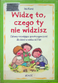 Widzę to czego ty nie widzisz