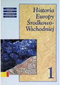 Historia Europy Środkowo Wschodniej Tom I