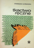 Tkactwa ręczne