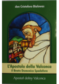Apostoł doliny Valconca